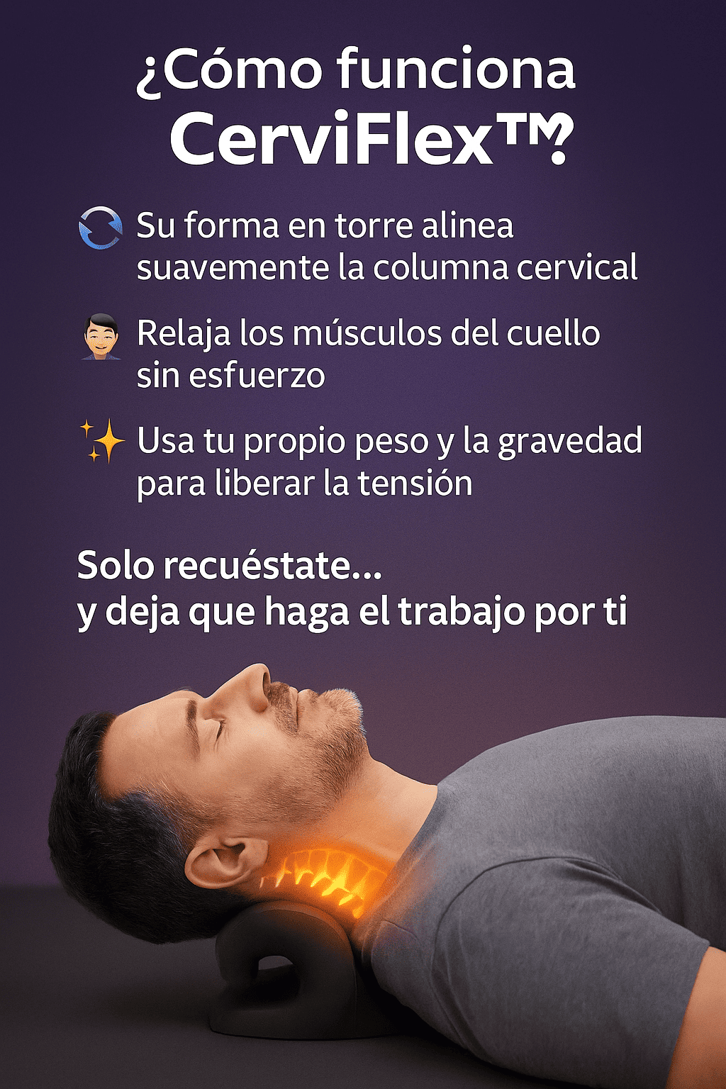 CerviFlex™ Alivio, postura y descanso en solo 10 minutos al día