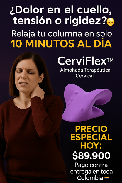CerviFlex™ Alivio, postura y descanso en solo 10 minutos al día